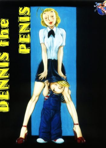 [Pandora’s Box] Dennis The Penis (Dennis the Menace)