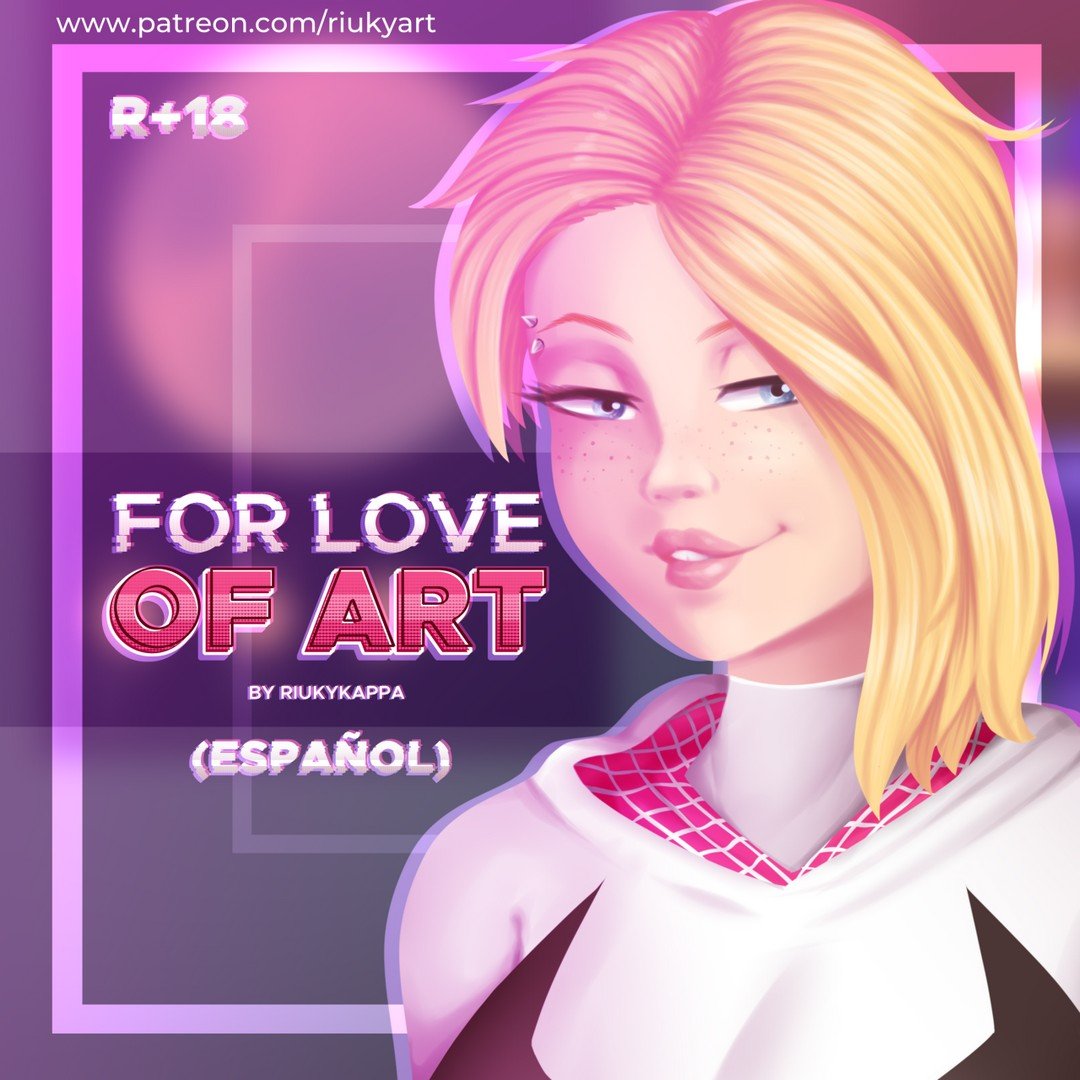 [RiukyKappa] For Love of Art (Spider-man: Into the Spiderverse)