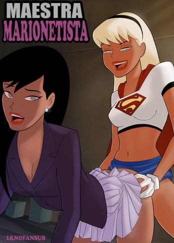 [SunsetRiders7] Maestra Marionetista (Superman)