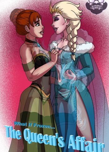 [JZerosk] The Queen’s Affair (Frozen)