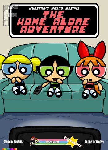 [Xierra099] – The Home Alone Adventure – (The Powerpuff Girls)