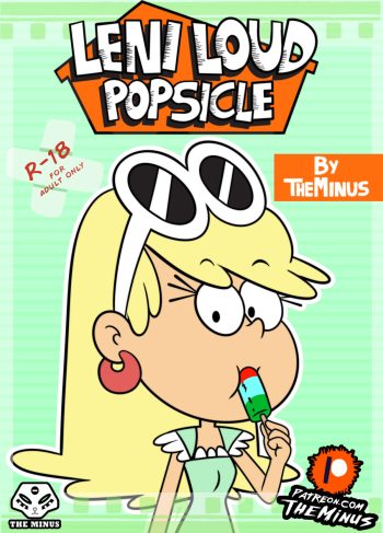 [The Minus] Leni’s Popsicle (The Loud House)