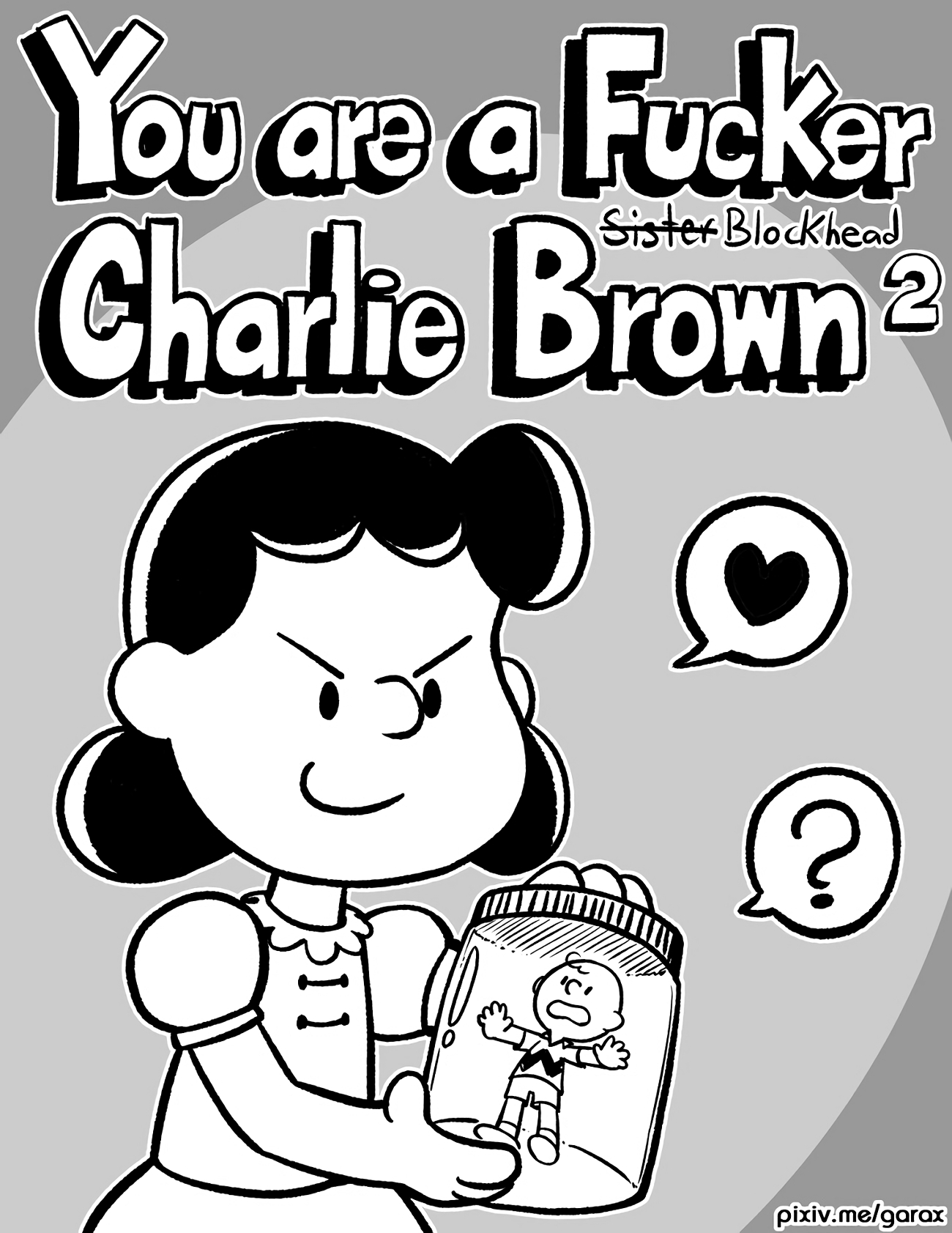 [Garabatoz] You are a (sister) fucker, Charlie Brown 2 (Charlie Brown)