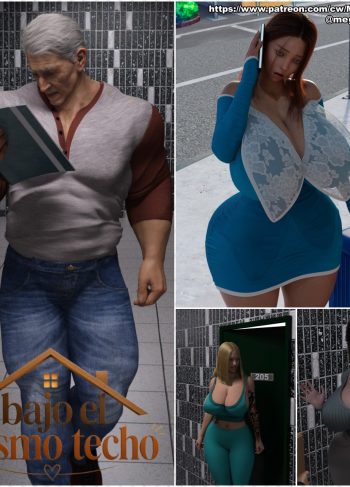 [Meggadroide] BAJO el mismo TECHO parte 1 (Comic Porn)