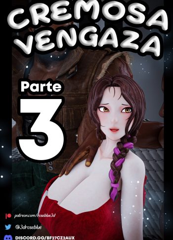 [Roseblue3D] CREMOSA Venganza parte 3 (Comic Porn)