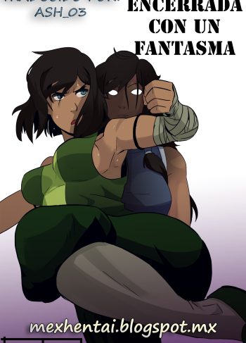 [Polyle] Encerrada Con Un Fantasma (The Legend of Korra)