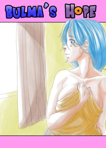 [Aarokira] Bulma’s Hope 1 (Dragon Ball Z)