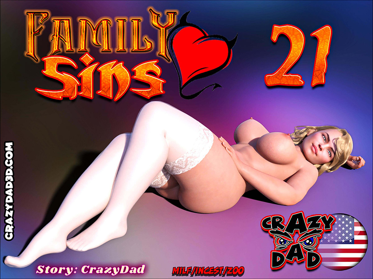 [CrazyDad3D] FAMILY SINS 21 (Comics Porn)