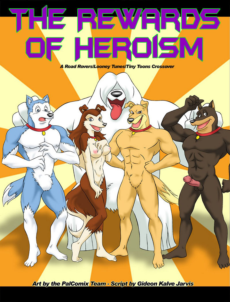 [PalComix] The Rewards Of Heroism (Road Rovers/Looney Tunes/Tiny Toons Crossover)